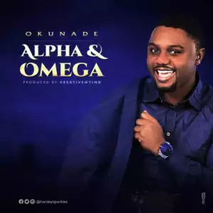 Okunade - Alpha & Omega